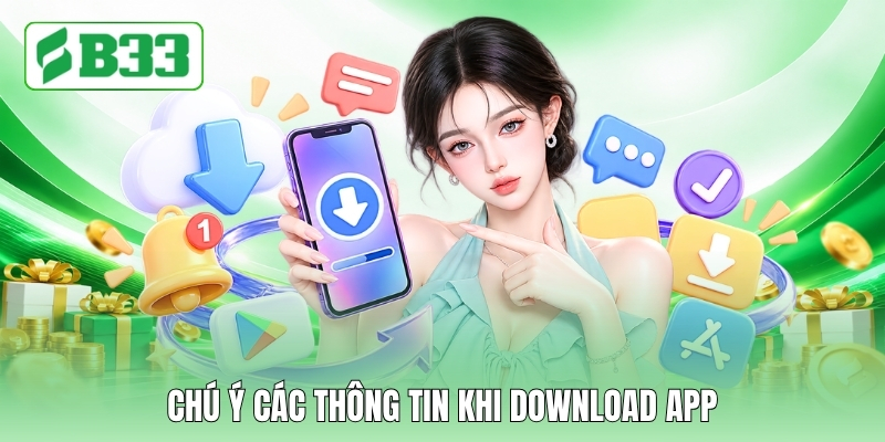 Chú ý các thông tin khi download app
