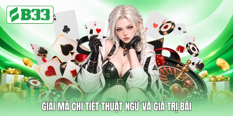 Giải mã chi tiết thuật ngữ và giá trị bài