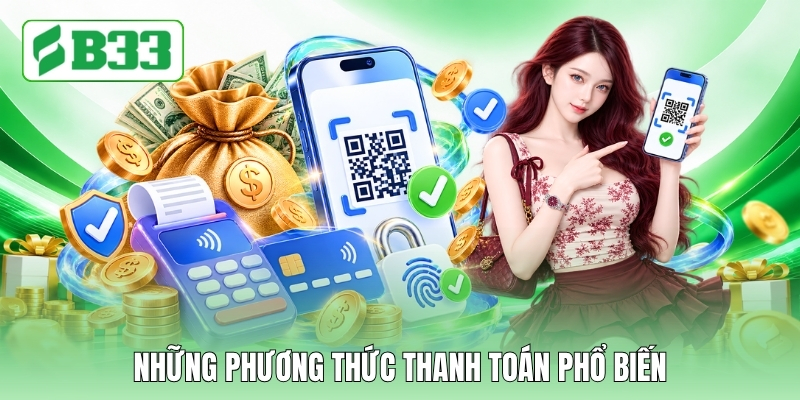 Những phương thức thanh toán phổ biến
