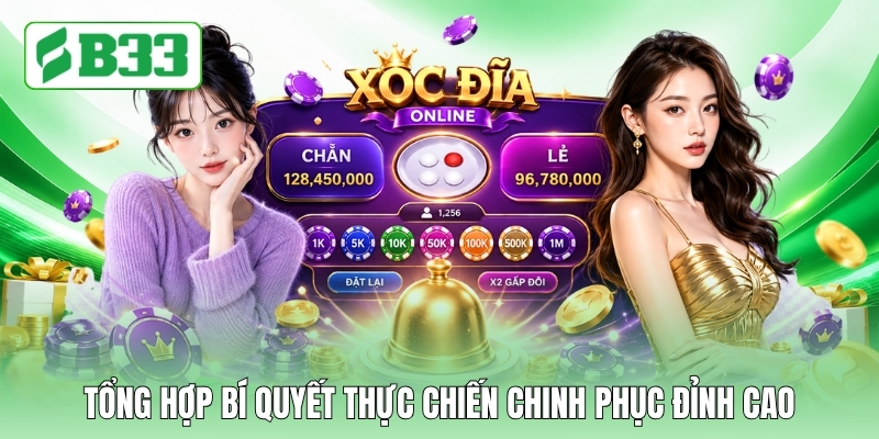 Tổng hợp bí quyết thực chiến chinh phục đỉnh cao